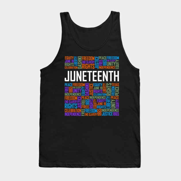 Juneteenth Words Tank Top by LetsBeginDesigns